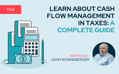 Learn About Cash Flow Management In Taxes: A Complete Guide