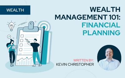 Wealth Management 101: Financial Planning